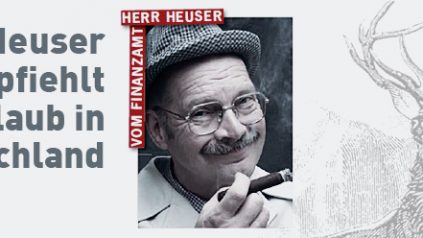 Herr Heuser empfiehlt Urlaub in Deutschland