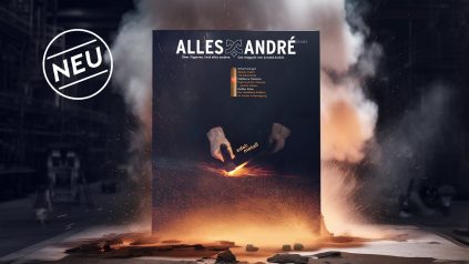 Neue Ausgabe vom Alles André Magazin: „Edel:Metall“
